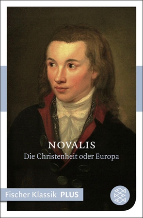 Blütenstaub/ Die Christenheit oder Europa von Balmes,  Hans-Jürgen, Novalis