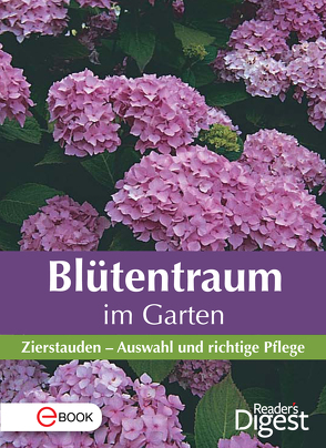Blütentraum im Garten von Digest,  Reader's