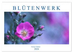 Blütenwerk (Wandkalender 2024 DIN A2 quer), CALVENDO Monatskalender von Trabant,  Gesine