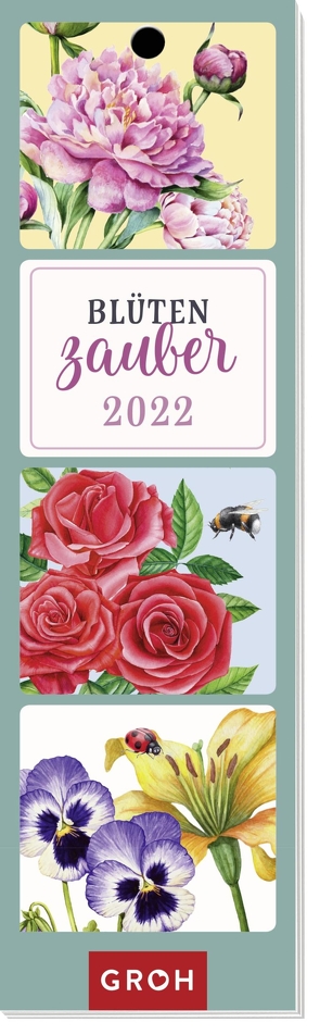 Blütenzauber 2022 von Groh Verlag