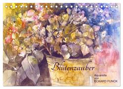 Blütenzauber – Aquarelle von ECKARD FUNCK (Tischkalender 2024 DIN A5 quer), CALVENDO Monatskalender von Funck,  Eckard