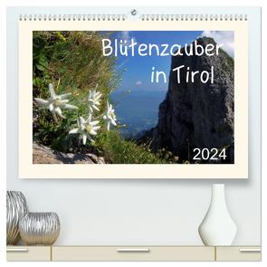Blütenzauber in Tirol (hochwertiger Premium Wandkalender 2024 DIN A2 quer), Kunstdruck in Hochglanz von Leon,  Leon