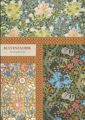 Blütenzauber Notizbuch von Viola,  Iris A.