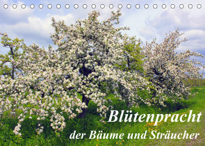 Blütezeit der Bäume und Sträucher (Tischkalender 2022 DIN A5 quer) von Reupert,  Lothar