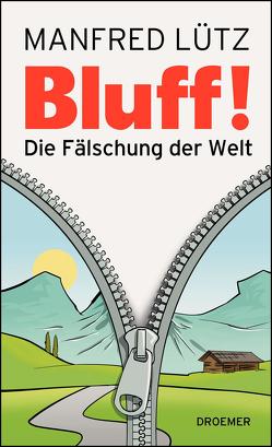 BLUFF! von Lütz,  Manfred