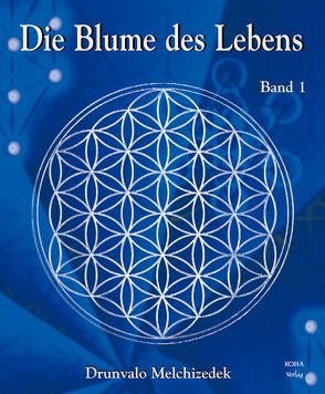 Die Blume des Lebens von Autenrieth,  Silvia, Drunvalo