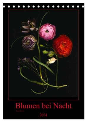 Blumen bei Nacht (Tischkalender 2024 DIN A5 hoch), CALVENDO Monatskalender von Reimann,  Ramona