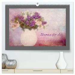Blumen für dich (hochwertiger Premium Wandkalender 2024 DIN A2 quer), Kunstdruck in Hochglanz von Hultsch,  Heike