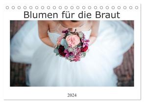 Blumen für die Braut (Tischkalender 2024 DIN A5 quer), CALVENDO Monatskalender von Wenzel,  Alexej