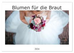 Blumen für die Braut (Wandkalender 2024 DIN A2 quer), CALVENDO Monatskalender von Wenzel,  Alexej