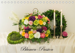 Blumen-Passion (Tischkalender 2023 DIN A5 quer) von Meyer,  Simone