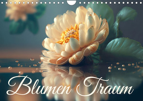 Blumen Traum (Wandkalender 2024 DIN A4 quer), CALVENDO Monatskalender von Rohr,  Daniel