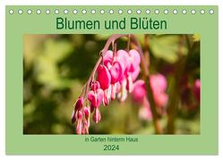 Blumen und Blüten im Garten hinterm Haus (Tischkalender 2024 DIN A5 quer), CALVENDO Monatskalender von Laage,  Elke