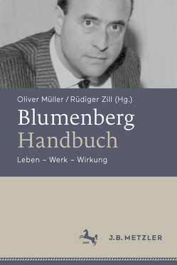 Blumenberg-Handbuch von Müller,  Oliver, Zill ,  Rüdiger