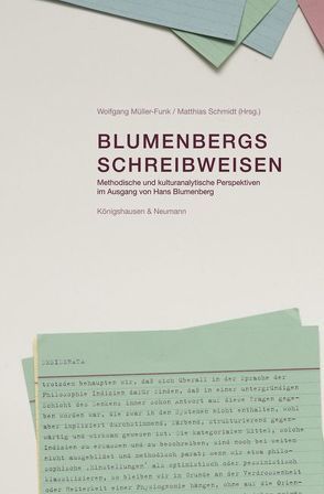 Blumenbergs Schreibweisen von Müller-Funk,  Wolfgang, Schmidt,  Matthias
