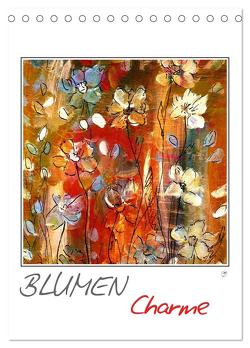 Blumencharme (Tischkalender 2024 DIN A5 hoch), CALVENDO Monatskalender von Gründler,  Claudia