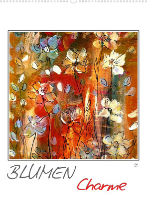 Blumencharme (Wandkalender 2023 DIN A2 hoch) von Gründler,  Claudia