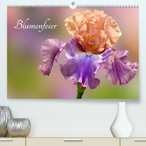Blumenfeier (Premium, hochwertiger DIN A2 Wandkalender 2022, Kunstdruck in Hochglanz) von Livingvisions