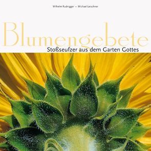 Blumengebete von Rudnigger,  Wilhelm