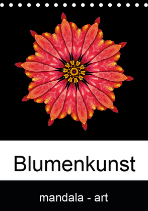 Blumenkunst – mandala-art (Tischkalender 2019 DIN A5 hoch) von Wurster,  Beate