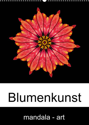 Blumenkunst – mandala-art (Wandkalender 2023 DIN A2 hoch) von Wurster,  Beate