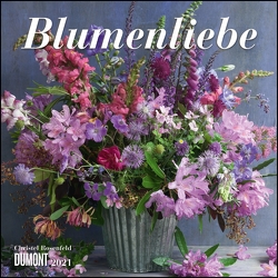 Blumenliebe 2021 – Broschürenkalender – Mit Gedichten – Format 30 x 30 cm von Rosenfeld,  Christel