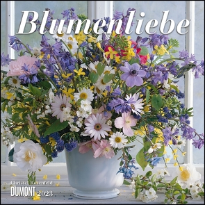 Blumenliebe 2023 – Broschürenkalender – Mit Gedichten – Format 30 x 30 cm von Rosenfeld,  Christel