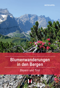 Blumenwanderungen in den Bergen von Appel,  Dieter