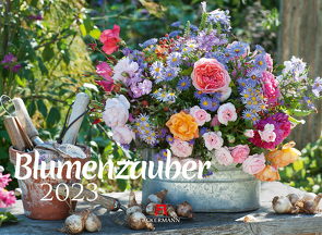 Blumenzauber Kalender 2023 von Strauß,  Friedrich