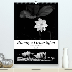 Blumige Graustufen – Schwarz und Weiß (Premium, hochwertiger DIN A2 Wandkalender 2021, Kunstdruck in Hochglanz) von Seidl,  Helene