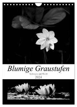 Blumige Graustufen – Schwarz und Weiß (Wandkalender 2024 DIN A4 hoch), CALVENDO Monatskalender von Seidl,  Helene