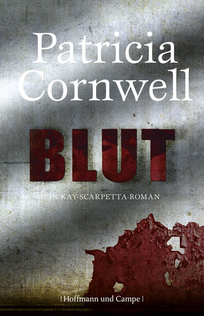 Blut von Cornwell,  Patricia, Dufner,  Karin