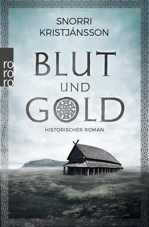 Blut und Gold von Kristjánsson,  Snorri, Möller,  Jan