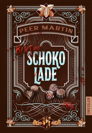 Blut und Schokolade von Martin,  Peer