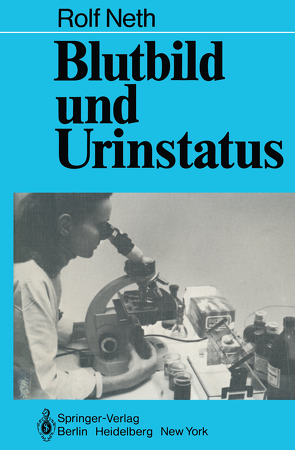 Blutbild und Urinstatus von Neth,  R.D.