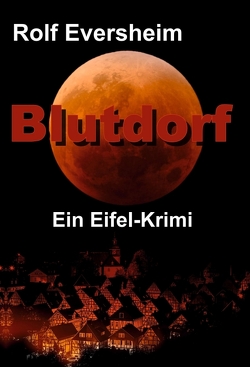 Blutdorf von Eversheim,  Rolf