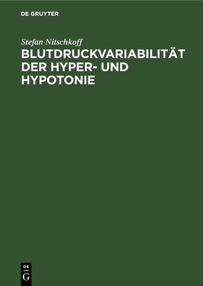 Blutdruckvariabilität der Hyper- und Hypotonie von Nitschkoff,  Stefan