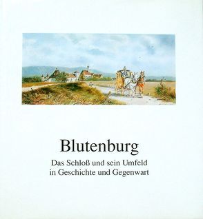 Blutenburg von Otto,  Kornelius, Thurner,  Adolf, Vogelsgesang,  Wolfgang