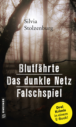 Blutfährte – Das dunkle Netz – Falschspiel von Stolzenburg,  Silvia