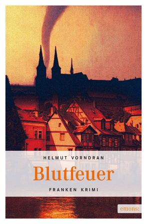 Blutfeuer von Vorndran,  Helmut