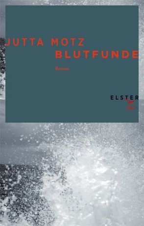 Blutfunde von Motz,  Jutta