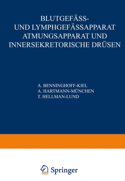 Blutgefäss- und Lymphgefässapparat Atmungsapparat und Innersekretorische Drüsen von Benninghoff,  A., Hartmann,  A., Hellman,  T.