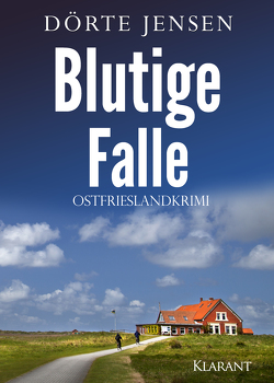 Blutige Falle. Ostfrieslandkrimi von Jensen,  Dörte