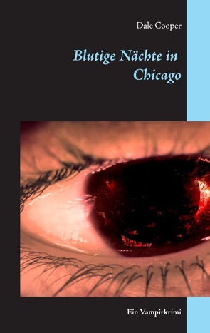 Blutige Nächte in Chicago von Cooper,  Dale