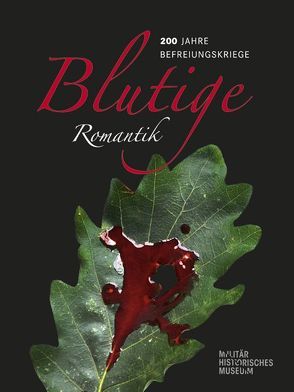 Blutige Romantik von Bauer,  Gerhard, Pieken,  Gorch, Rogg,  Matthias