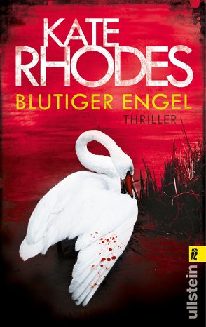 Blutiger Engel (Ein Alice-Quentin-Thriller 2) von Hege,  Uta, Rhodes,  Kate