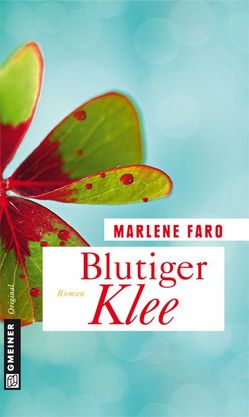 Blutiger Klee von Faro,  Marlene