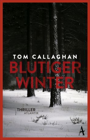 Blutiger Winter von Callaghan,  Tom, Leeb,  Sepp, Lutze,  Kristian