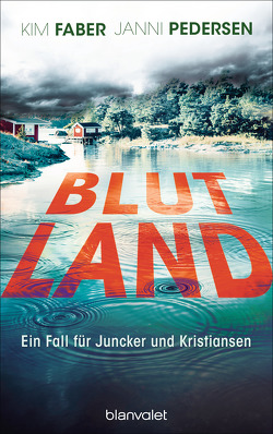 Blutland von Faber,  Kim, Hüther,  Franziska, Pedersen,  Janni