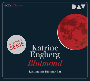 Blutmond. Ein Kopenhagen-Thriller von Bär,  Dietmar, Engberg,  Katrine, Sonnenberg,  Ulrich
